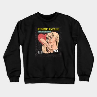 Femme Fatale Crewneck Sweatshirt